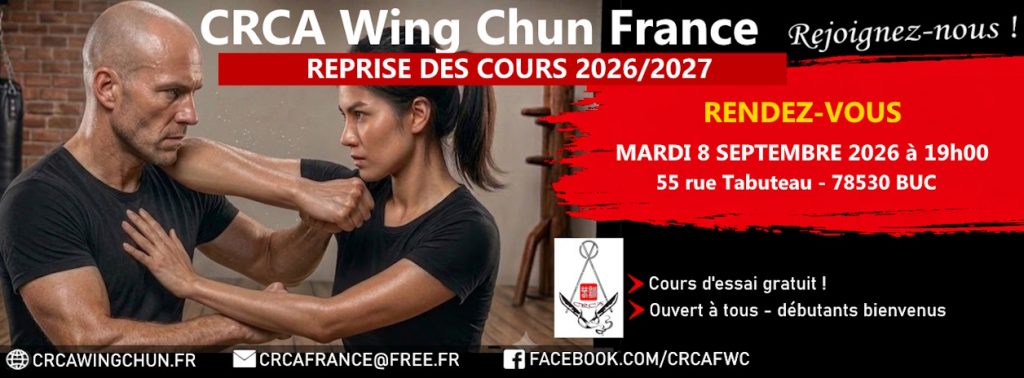 Reprise des cours le mardi 8 septembre 2026 pour l'association CRCA Wing Chun France.